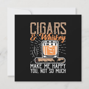 Cigars And Whiskey Make Me Happy Invitation