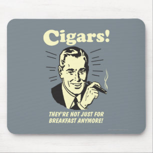 Cigars: Not Just Breakfast Anymore Mouse Mat
