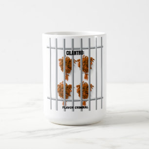 Cilantro: Flavor Criminal – Funny Anti-Cilantro  Coffee Mug