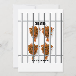 Cilantro: Flavor Criminal – Funny Anti-Cilantro Holiday Card