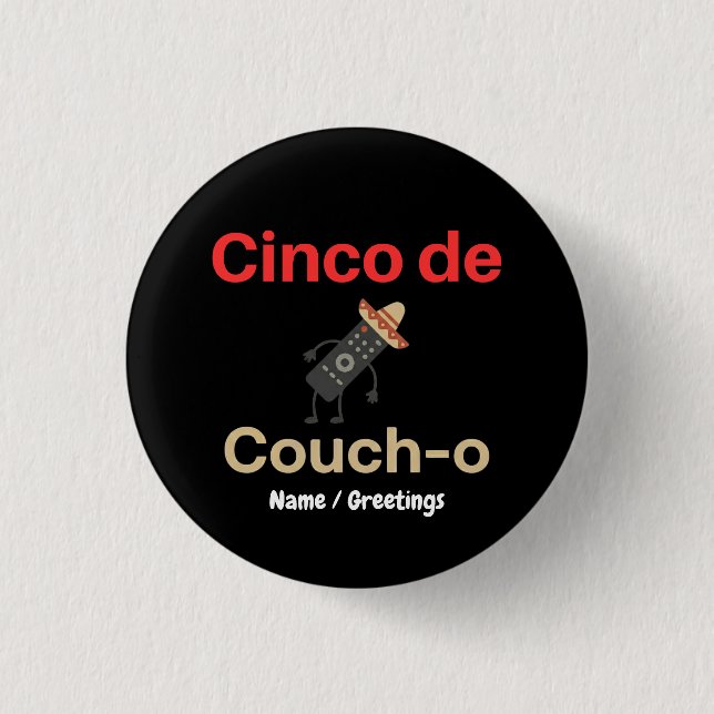 Cinco de Couch-o Remote Control Sombrero Funny 3 Cm Round Badge (Front)