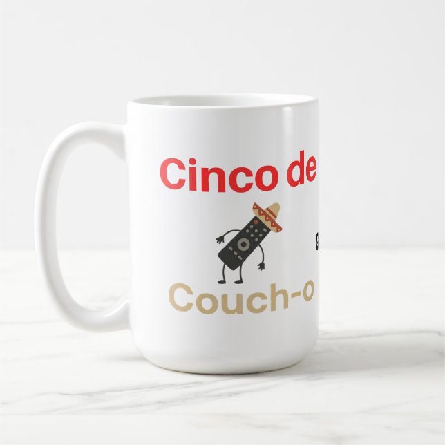 Cinco de Couch-o Remote Control Sombrero Funny Coffee Mug (Left)