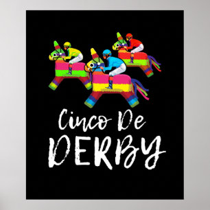 Cinco De Derby Kentucky pinata Sombrero Mexicans Poster