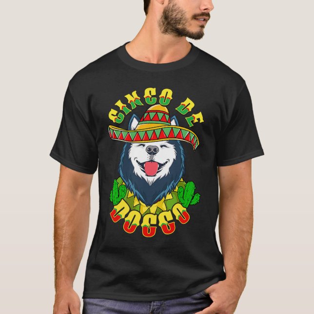 Cinco de Doggo Funny Siberian Husky Dog for Cinco  T-Shirt (Front)