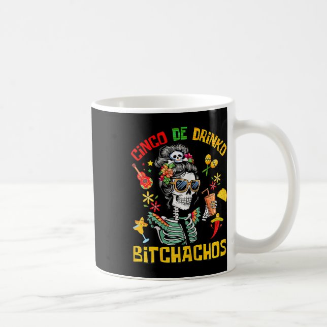 Cinco De Drinko Achos Cinco De Mayo Drinking  Coffee Mug (Right)