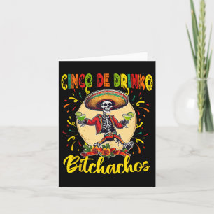Cinco De Drinko Achos Cinco De Mayo Drinking Funny Card