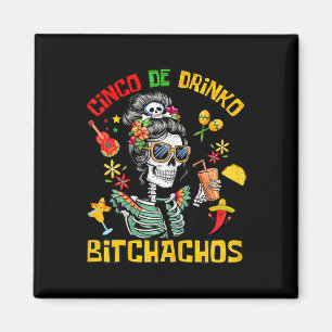 Cinco De Drinko Achos Cinco De Mayo Drinking  Magnet