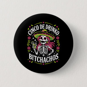 Cinco De Drinko Achos Cinco De Mayo Mexican Party  6 Cm Round Badge