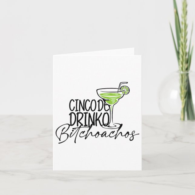 Cinco De Drinko Achos Funny Cinco De Mayo Drinking Card (Front)