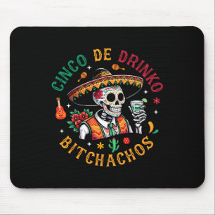 Cinco De Drinko Achos Funny Cinco De Mayo Drinking Mouse Mat