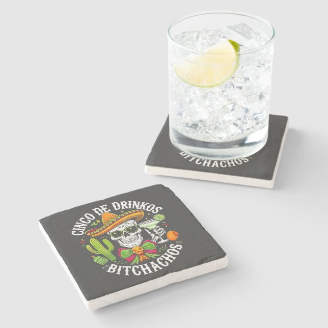 Cinco De Drinko Bitchachos Stone Coaster (Side)