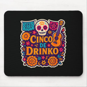 Cinco de drinko fiesto cinco de mayo mens fiesta 5 mouse mat