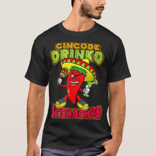 Cinco De Drinko Funny Mexican Cinco De Mayo Drinki T-Shirt
