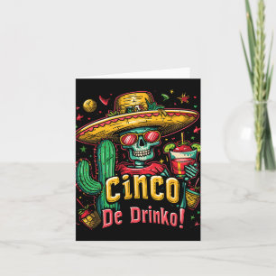 Cinco De Drinko Mexican Skull Fiesta 5 De Mayo Dri Card