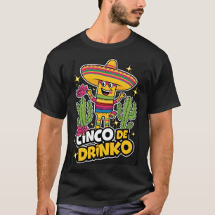 Cinco de Drinko Shirt