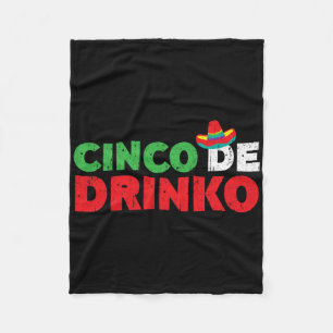 Cinco De Drinko Shirt Men Women Cinco De Mayo Part Fleece Blanket