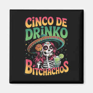 Cinco De Drinko Skeleton Margarita Party Humour Magnet