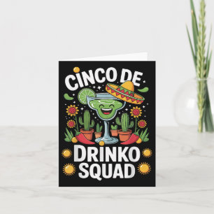 Cinco De Drinko Squad Card
