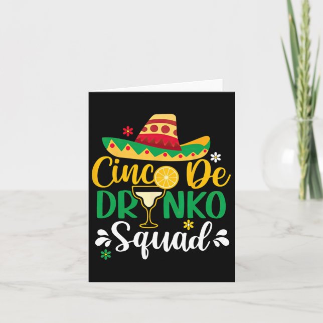Cinco De Drinko Squad Funy 5 Cinco De Mayo Mexican Card (Front)