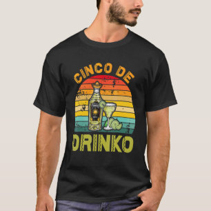 Cinco De Drinko Vintage Cinco De Mayo Mexico Party T-Shirt