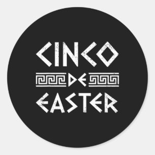 Cinco De Easter Funny Cinco De Mayo Orthodox Greek Classic Round Sticker