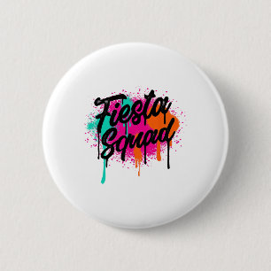 Cinco De Mayo 2024 Fiesta Squad Fiesta Mexican Col 6 Cm Round Badge
