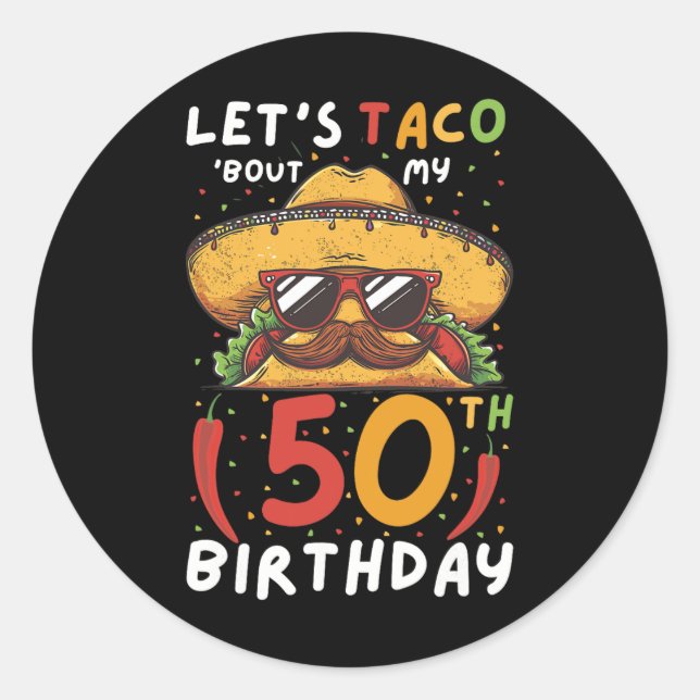 Cinco De Mayo 50th Birthday Taco Age 50 Mexican Bi Classic Round Sticker (Front)
