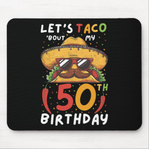 Cinco De Mayo 50th Birthday Taco Age 50 Mexican Bi Mouse Mat