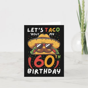 Cinco De Mayo 60th Birthday Taco Age 60 Mexican Bi Card