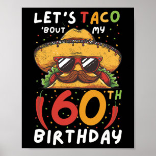 Cinco De Mayo 60th Birthday Taco Age 60 Mexican Bi Poster