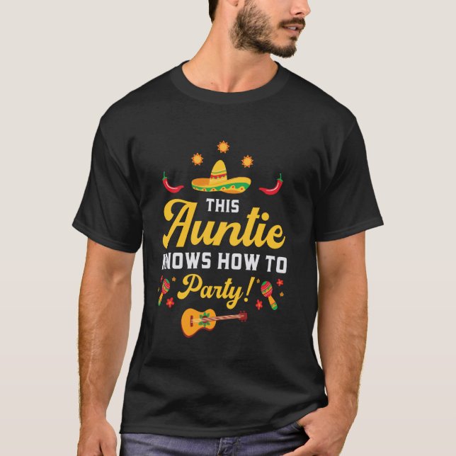 Cinco de Mayo Auntie Fiesta Party Mexican T-Shirt (Front)