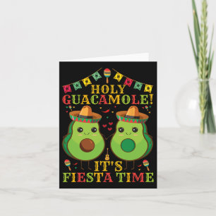 Cinco De Mayo Avocado Holy Guacamole It's Fiesta T Card