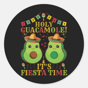 Cinco De Mayo Avocado Holy Guacamole It's Fiesta T Classic Round Sticker