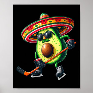 Cinco De Mayo Avocado Showing Hockey Skills Funny  Poster