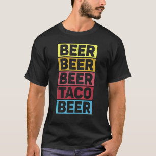 Cinco De Mayo Beer Beer Taco Beer Mexican Party T-Shirt