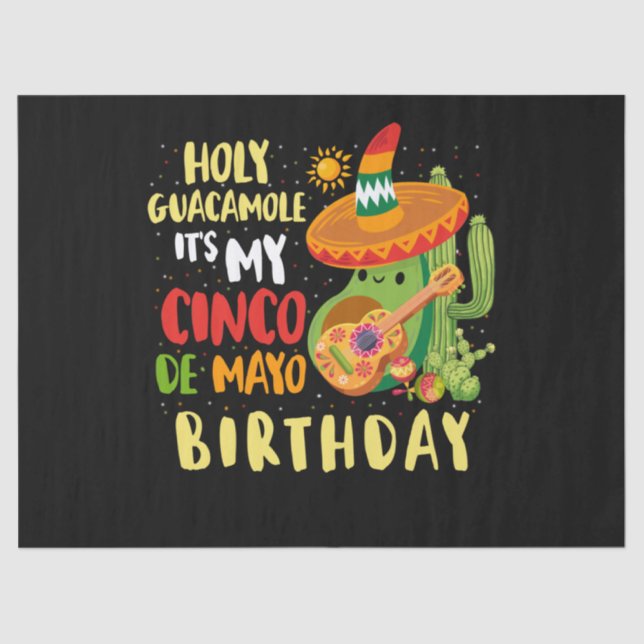 Cinco De Mayo Birthday Holy Guacamole Mexican Tissue Paper (Front)
