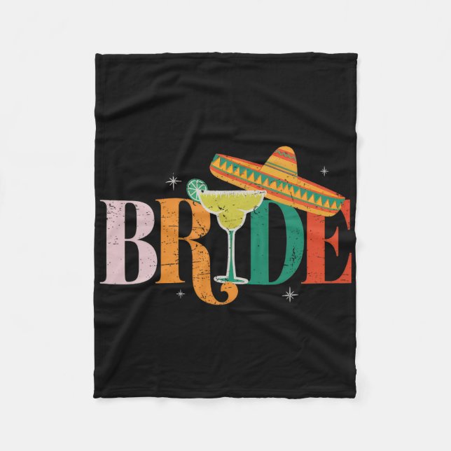 Cinco De Mayo Bride Margarita Bychelorette Party M Fleece Blanket (Front)