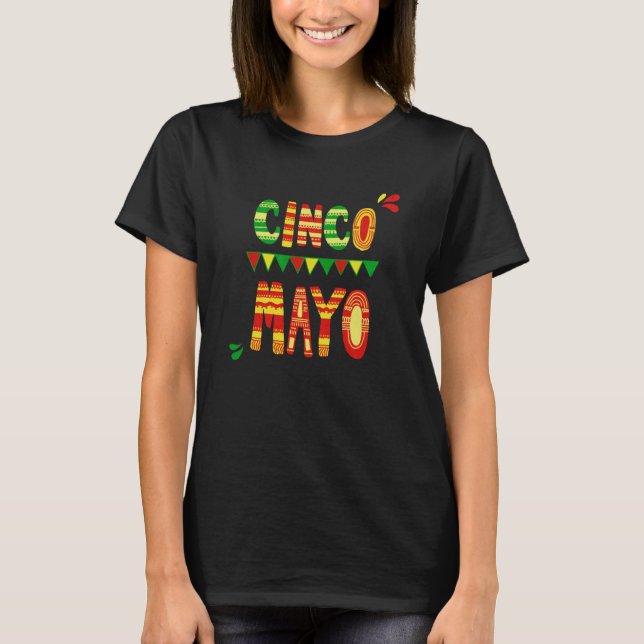 Cinco De Mayo Burritos Mexico Tacos and Avocado  4 T-Shirt (Front)