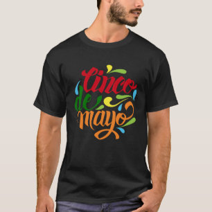 Cinco De Mayo Burritos Mexico Tacos and Avocado T-Shirt