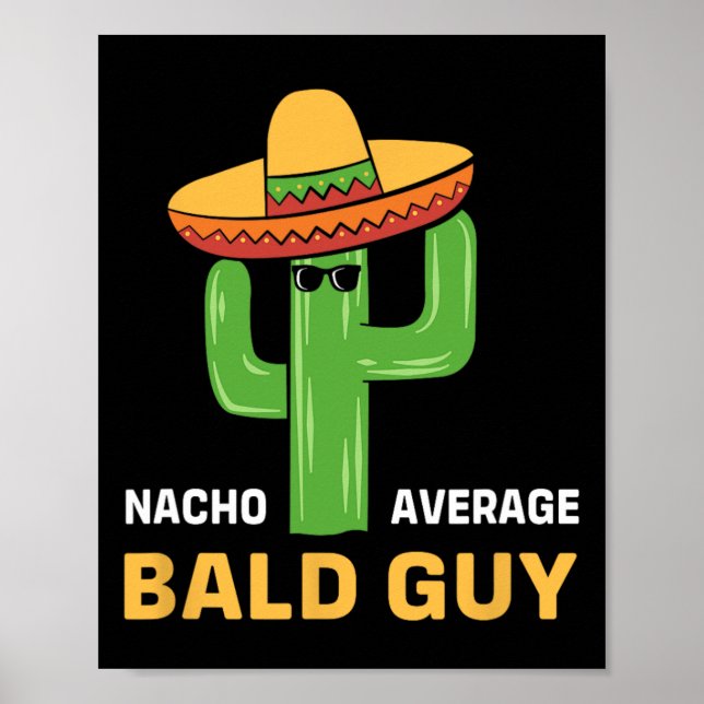 Cinco De Mayo Byld Cactus Nacho Average Byld Guy  Poster (Front)