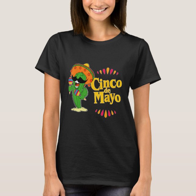 Cinco de Mayo Cactus Design - Celebrate with Style T-Shirt (Front)