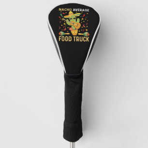 Cinco De Mayo Chef Nacho Average Food Truck Golf Head Cover