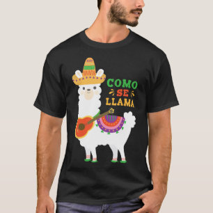 Cinco De Mayo Como Se Llama Shirt Funny What's You