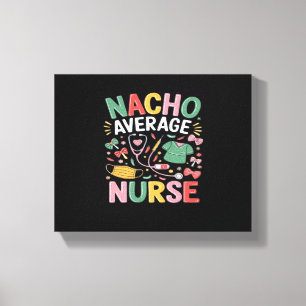 Cinco De Mayo Coquette Bow Nacho Average Nurse Nur Canvas Print