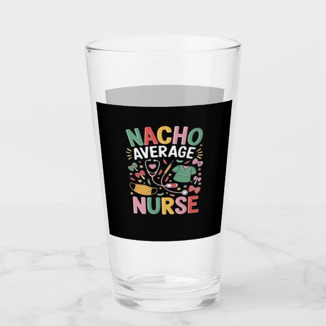 Cinco De Mayo Coquette Bow Nacho Average Nurse Nur Glass (Front)