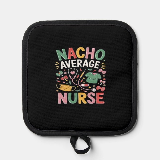 Cinco De Mayo Coquette Bow Nacho Average Nurse Nur Pot Holder (Front)