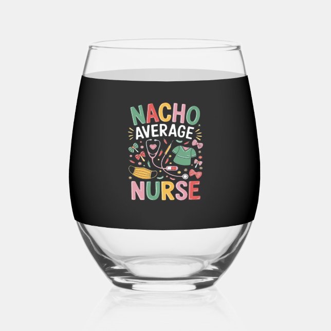 Cinco De Mayo Coquette Bow Nacho Average Nurse Nur Stemless Wine Glass (Front)