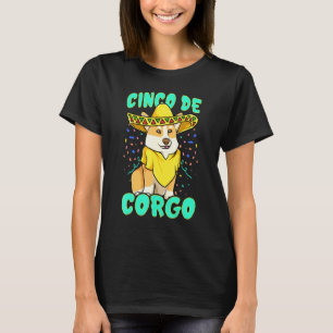 Cinco De Mayo Corgi Dog With A Poncho Mexican Hat T-Shirt