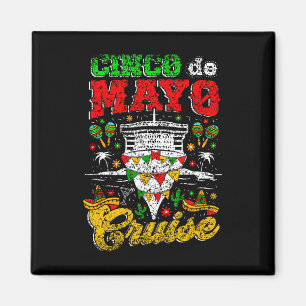 Cinco De Mayo Cruise Mexico Mexican Fiesta Cinco D Magnet
