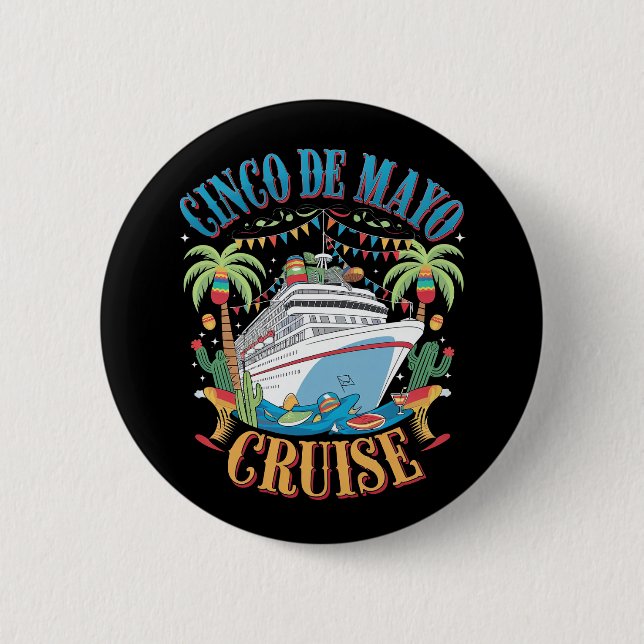 Cinco De Mayo Cruise Mexico Mexican Ship Fiesta 6 Cm Round Badge (Front)